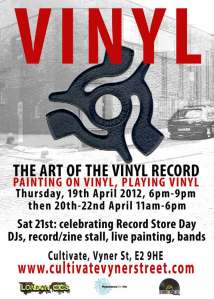 VINYL @ CULTIVATE VINYL @ CULTIVATE April 2012
